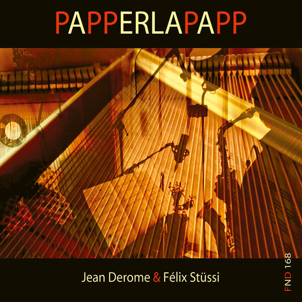 Felix Stussi - Papperlapapp (2022) [FLAC 24bit/96kHz] Download