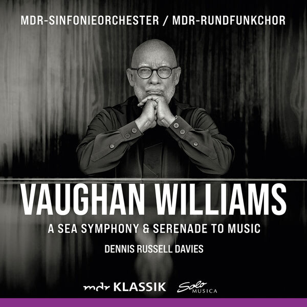 Eleanor Lyons – Vaughan Williams: Symphony No. 1 “A Sea Symphony” & Serenade to Music (Live) (2022) [FLAC 24bit/48kHz]