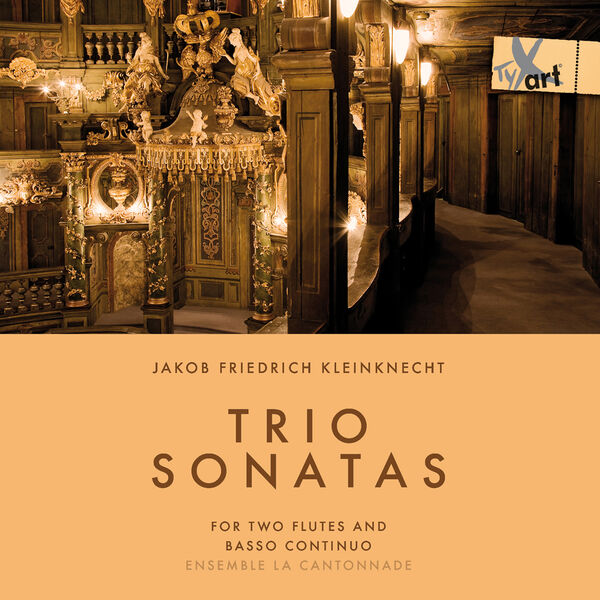 Ensemble La Cantonnade – Jakob Friedrich Kleinknecht: Trio Sonatas (2022) [FLAC 24bit/44,1kHz]