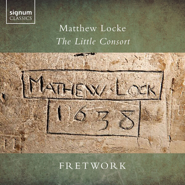 Fretwork – Matthew Locke: The Little Consort (2022) [FLAC 24bit/96kHz]