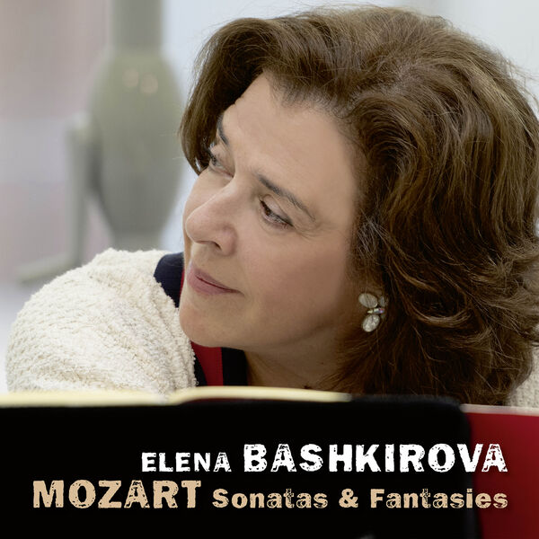 Elena Bashkirova – Mozart: Sonatas & Fantasies (2022) [Official Digital Download 24bit/96kHz]