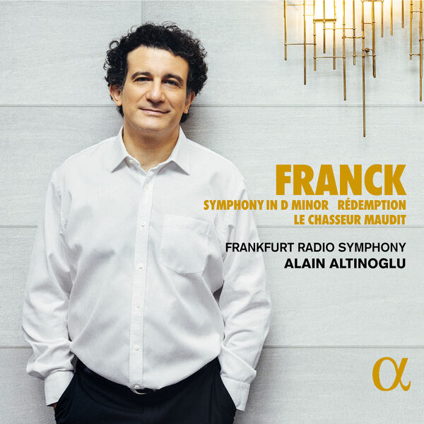 Frankfurt Radio Symphony, Alain Altinoglu - Franck: Symphony in D Minor - Rédemption - Le chasseur maudit (2022) [FLAC 24bit/44,1kHz] Download