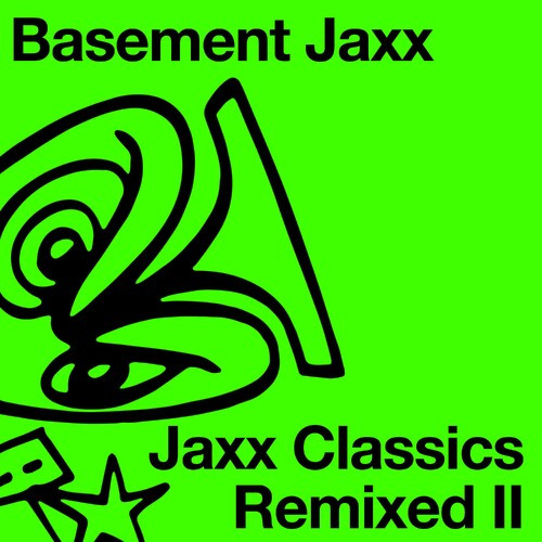 Basement Jaxx – Jaxx Classics Remixed II (2022) MP3 320kbps