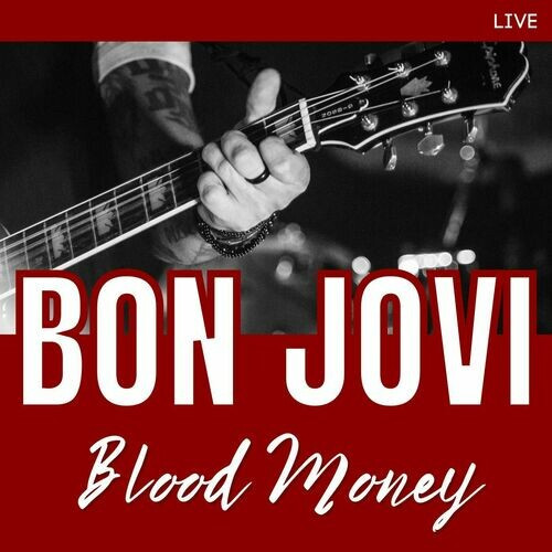 Bon Jovi – Blood Money (2022) FLAC