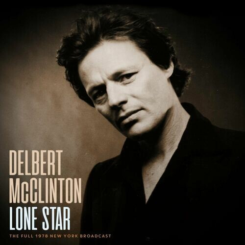 Delbert McClinton – Lone Star (Live 1978) (2022) FLAC