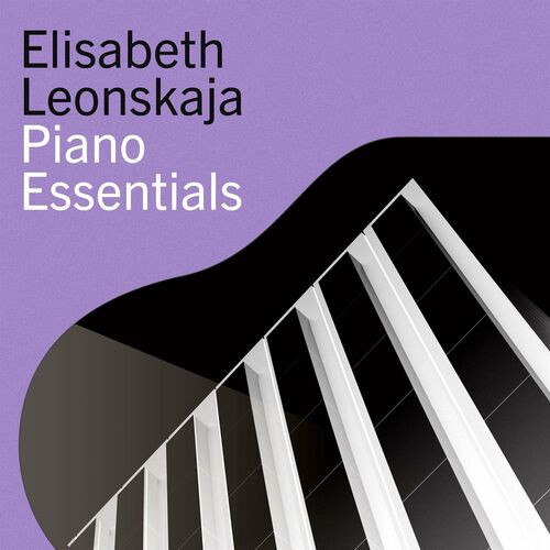 Elisabeth Leonskaja – Elisabeth Leonskaja – Piano Essentials (2022) MP3 320kbps