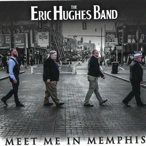 Eric Hughes Band – Meet Me In Memphis (2022)  MP3 320kbps
