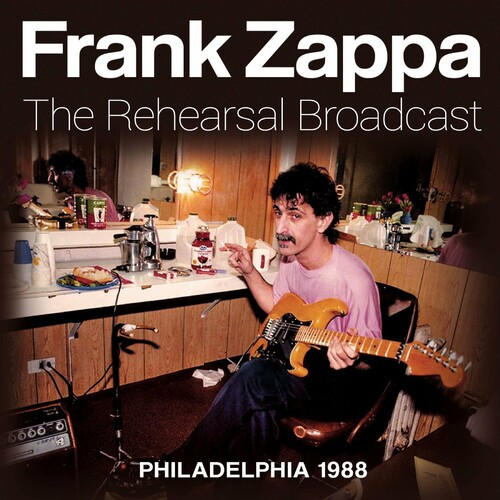 Frank Zappa – The Rehearsal Broadcast (2022) MP3 320kbps