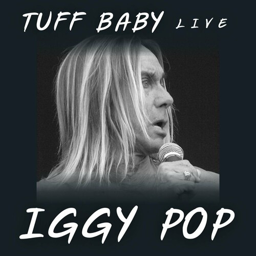 Iggy Pop – Tuff Baby (2022) FLAC