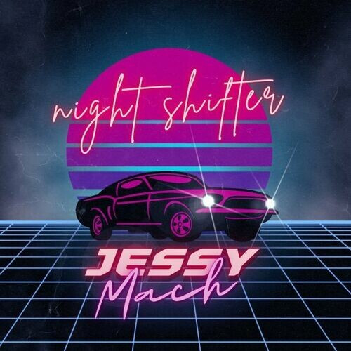 Jessy Mach – Night Shifter (2022) MP3 320kbps