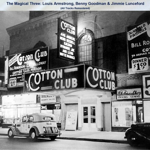 Louis Armstrong – The Magical Three  Louis Armstrong, Benny Goodman & Jimmie Lunceford (All Tracks Remastered) (2022) MP3 320kbps