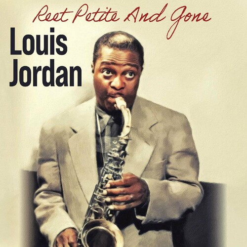 Louis Jordan – Reet Petite And Gone (2022) MP3 320kbps