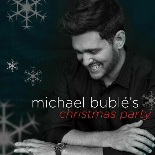 Michael Bublé – Michael Bublé’s Christmas Party (2022) MP3 320kbps
