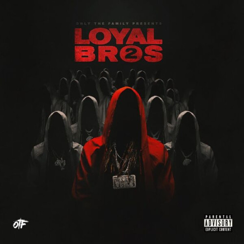 Lil Durk – Only The Family – Lil Durk Presents Loyal Bros 2 (2022) FLAC