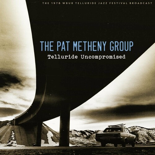 Pat Metheny – Telluride Uncompromised (Live 1978) (2022) FLAC