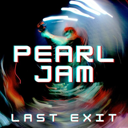 Pearl Jam – Last Exit (2022) FLAC