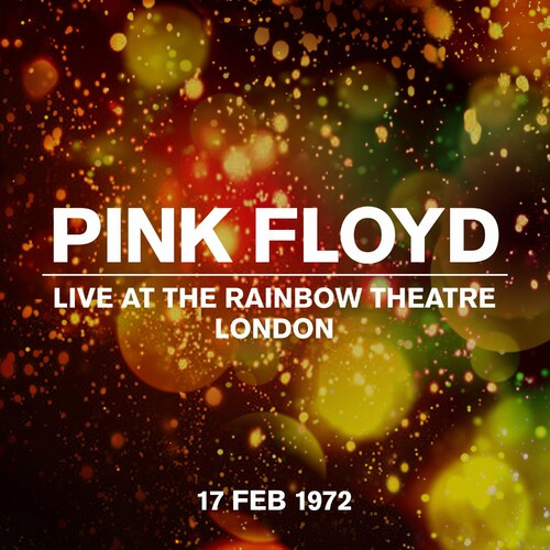 Pink Floyd – Live At The Rainbow Theatre 17 February 1972 (2022)  MP3 320kbps
