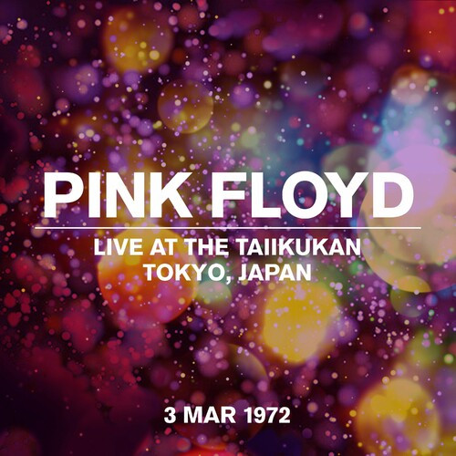 Pink Floyd – Live At The Taiikukan, Tokyo 03 March 1972 (2022) MP3 320kbps