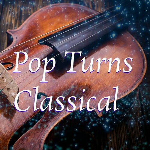 Royal Philharmonic Orchestra – Pop Turns Classical (2022)  FLAC