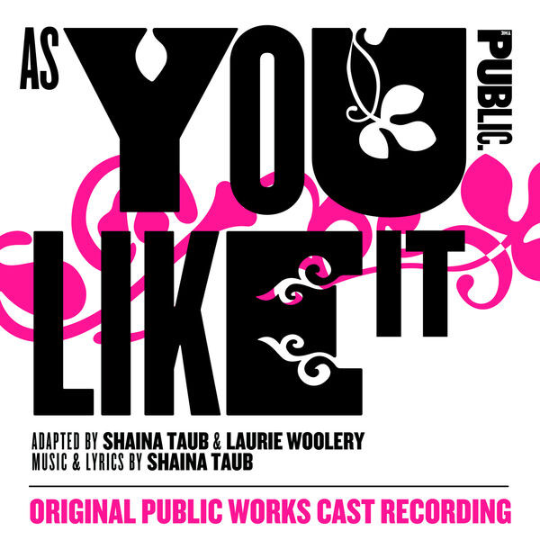 Shaina Taub – As You Like It (Original Public Works Cast Recording) (2022) 24bit FLAC