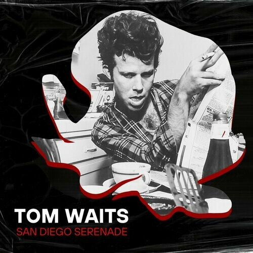 Tom Waits - San Diego Serenade (2022) FLAC Download