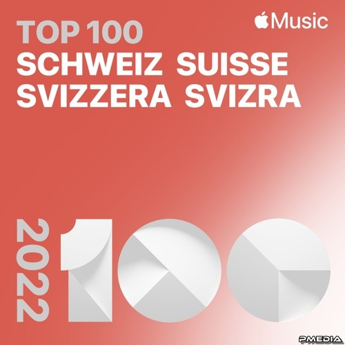 Various Artists – Top Songs of 2022 Switzerland (Mp3 320kbps) (2022) MP3 320kbps