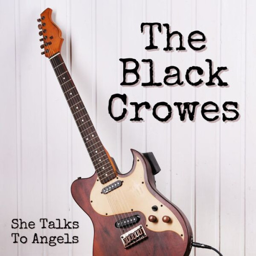 The Black Crowes – She Talks To Angels (2022) FLAC