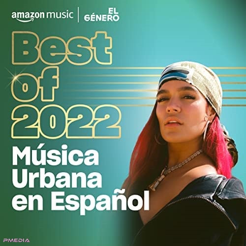 Various Artists – Best of 2022 Música urbana en español (Mp3 320kbps) (2022) MP3 320kbps