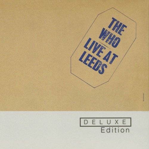 The Who – Live At Leeds (Deluxe Edition HD Version) (1970) [24Bit-96kHz] (2022) 24bit FLAC