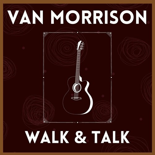 Van Morrison – Walk & Talk (2022) FLAC