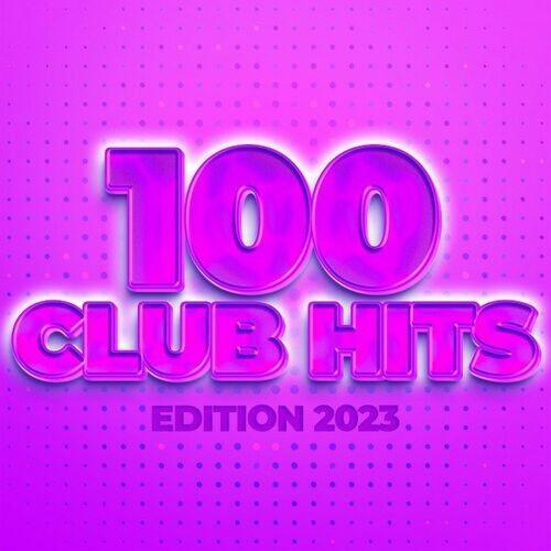 Various Artists – 100 Club Hits – Edition 2023 (2022) MP3 320kbps