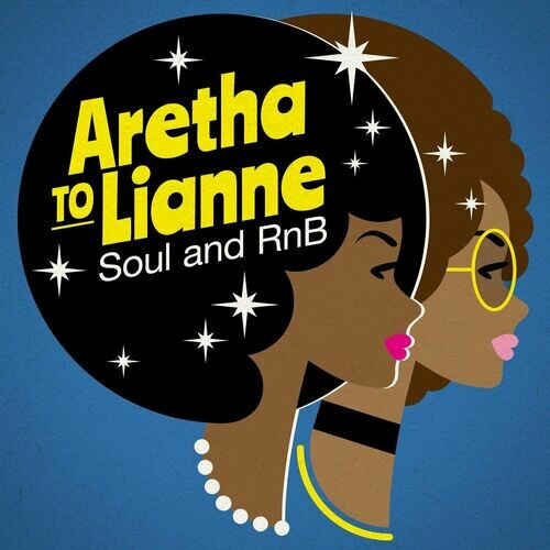 Various Artists – Aretha to Lianne – Soul and RnB (2022)  MP3 320kbps