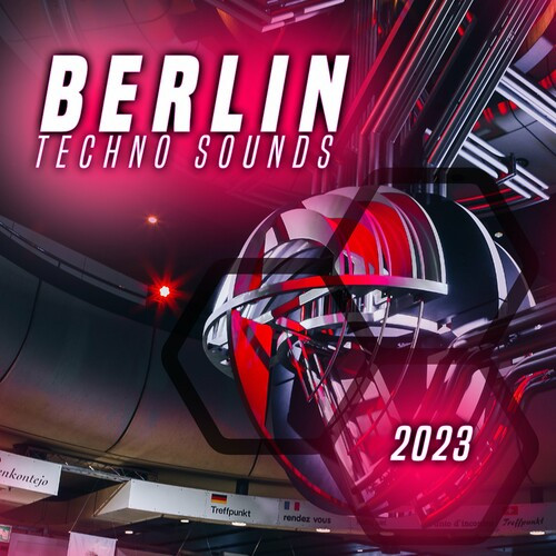 Various Artists – Berlin Techno Sounds 2023 (2022)  MP3 320kbps