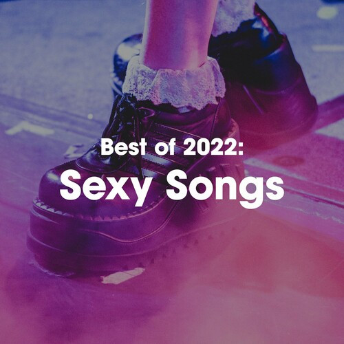 Various Artists – Best of 2022  Sexy Songs (2022) MP3 320kbps
