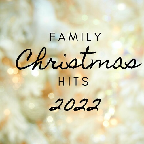 Various Artists - Family Christmas Hits 2022 (2022) MP3 320kbps Download