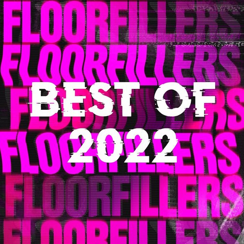 Various Artists – Floorfillers  Best of 2022 (2022) MP3 320kbps