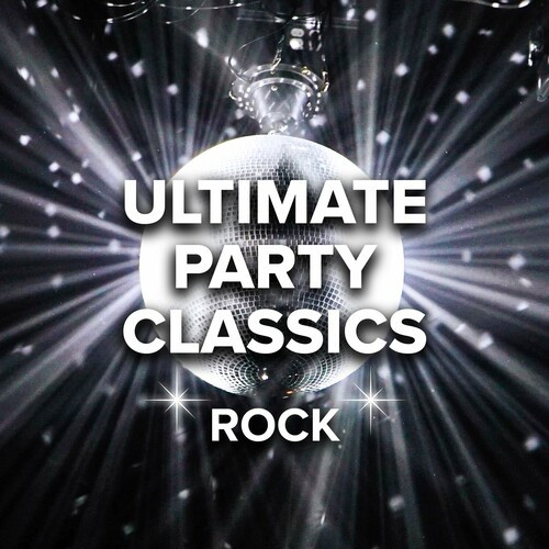 Various Artists – Ultimate Party Classics Rock (2022)  MP3 320kbps