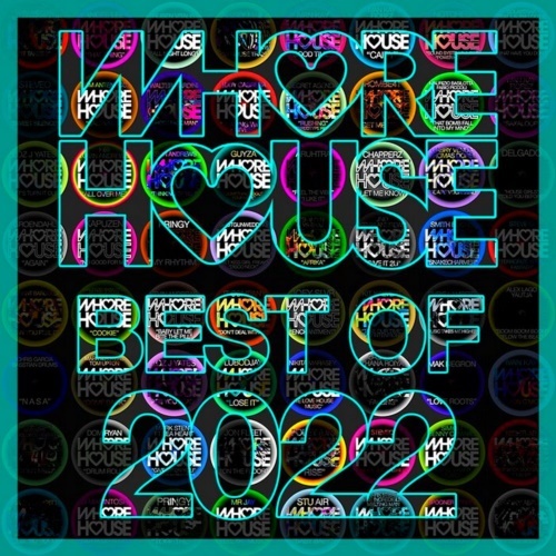 VA – Whore House The Best Of 2022 (2022) MP3 320kbps