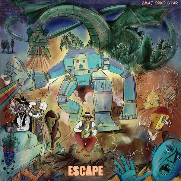 Zmaj Orko Star – Escape (2022) FLAC
