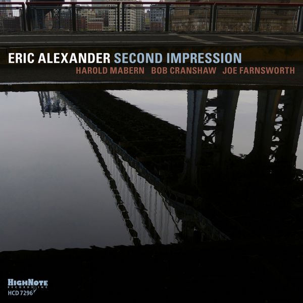 Eric Alexander – Second Impression (2016) [Official Digital Download 24bit/88,2kHz]
