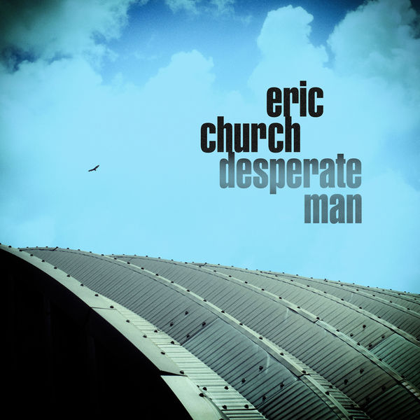 Eric Church – Desperate Man (2018) [Official Digital Download 24bit/48kHz]