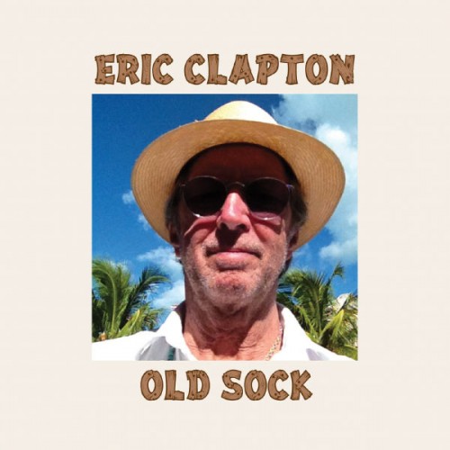 Eric Clapton – Old Sock (2013) [FLAC 24 bit, 96 kHz]