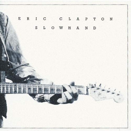Eric Clapton – Slowhand (1977/2013) [FLAC 24 bit, 96 kHz]