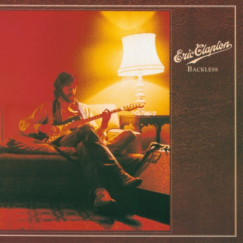 Eric Clapton – Backless (1978/2014) [FLAC 24 bit, 192 kHz]