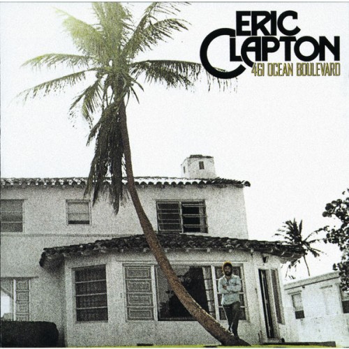 Eric Clapton – 461 Ocean Boulevard (1974/1996) [FLAC 24 bit, 96 kHz]