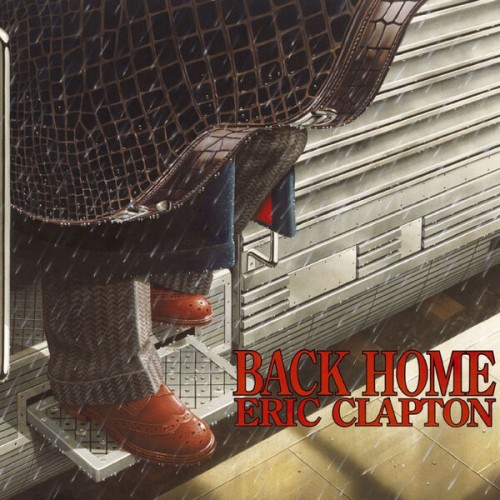 Eric Clapton – Back Home (2005/2011) [FLAC 24 bit, 48 kHz]