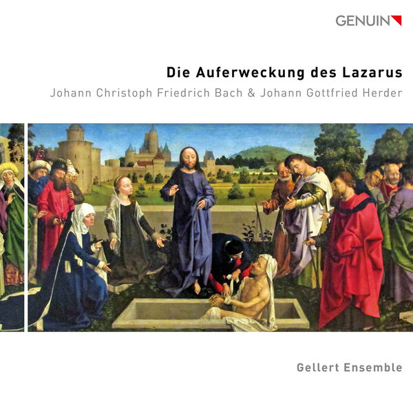 Gellert Ensemble, Andreas Mitschke - J.C.F. Bach: Die Auferweckung des Lazarus (Live) (2022) [FLAC 24bit/96kHz] Download