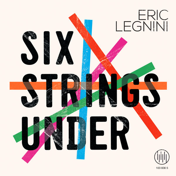 Eric Legnini – Six Strings Under (2019) [Official Digital Download 24bit/44,1kHz]