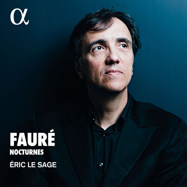 Eric Le Sage – Fauré: Nocturnes (2019) [Official Digital Download 24bit/88,2kHz]