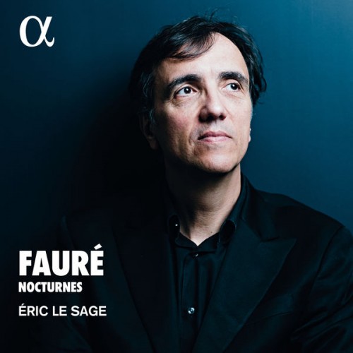 Eric Le Sage – Fauré: Nocturnes (2019) [FLAC 24 bit, 88,2 kHz]